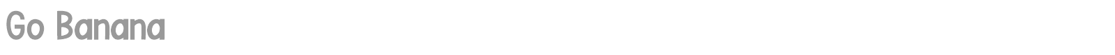 Go Banana font preview